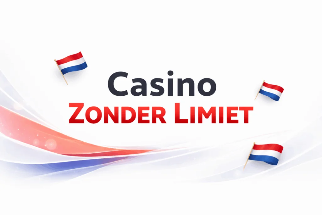Online casino zonder limiet Nederland